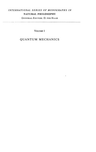 Quantum Mechanics: International Series in Natural Philosophy