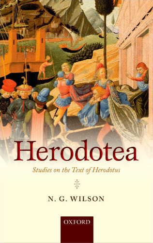 Herodotea : studies on the text of Herodotus