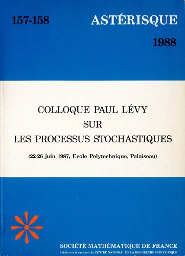 Colloque Paul Lévy sur les processus stochastiques