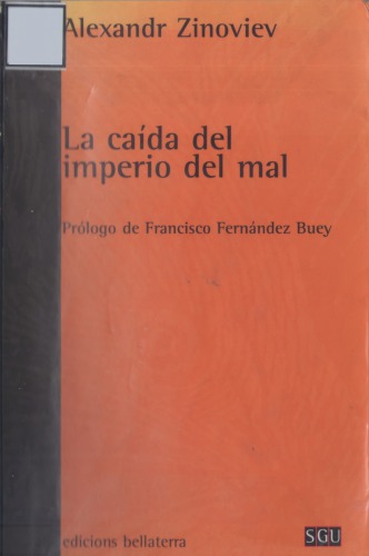 La Caída del Imperio del Mal