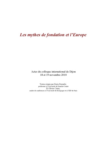 Les mythes de fondation et l’Europe