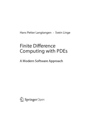 Finite Difference Computing with PDEs. A Modern Software Approach