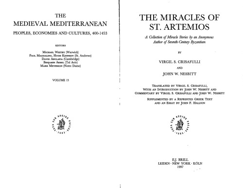 The Miracles of St. Artemios: A Collection of Miracle Stories by an Anonymous Author of Seventh Century Byzantium