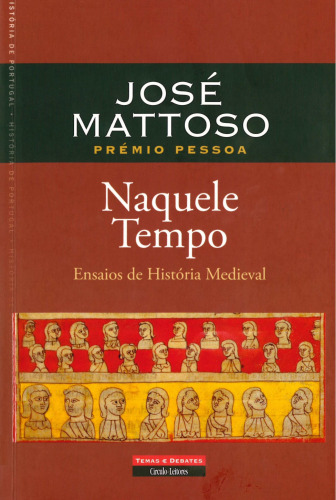 Naquele Tempo: Ensaios de História Medieval