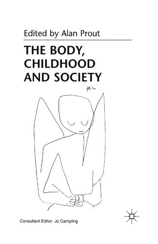 The Body, Childhood and Society