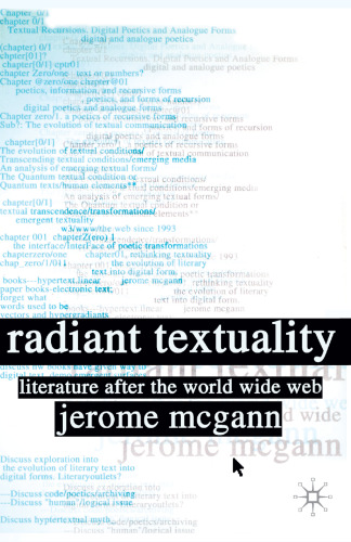 Radiant Textuality: Literature After the World Wide Web