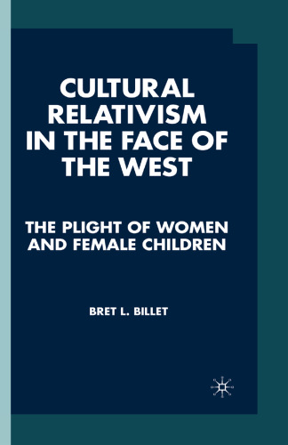 Cultural Relativism in the Face of the West: The Plight of Women and Female Children