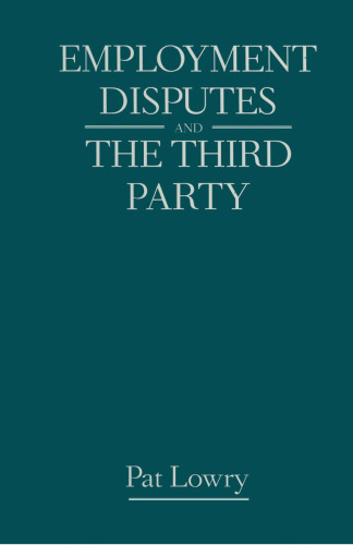 Employment Disputes and the Third Party