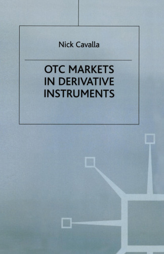 OTC Markets in Derivative Instruments