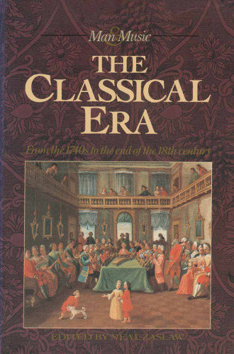 The Classical Era: From the 1740s to the end of the 18th Century