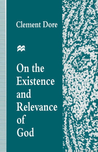 On the Existence and Relevance of God