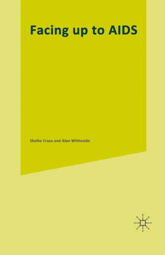 Facing up to AIDS: The Socio-Economic Impact in Southern Africa