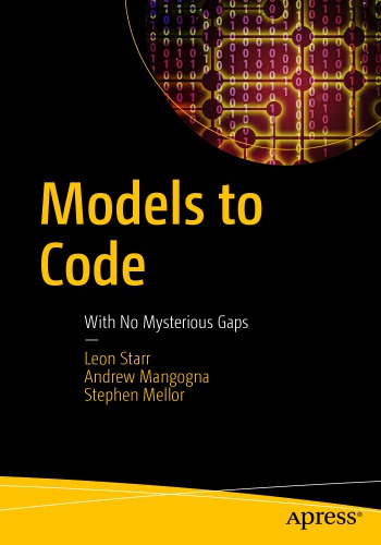 Models to Code: With No Mysterious Gaps