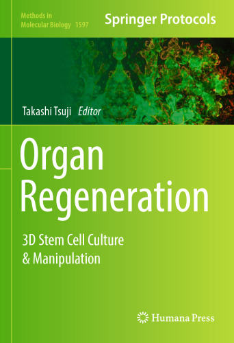 Organ Regeneration: 3D Stem Cell Culture & Manipulation