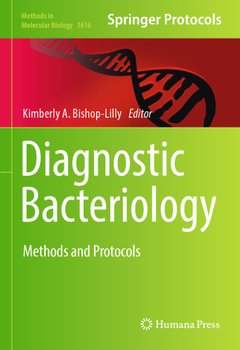 Diagnostic Bacteriology: Methods and Protocols