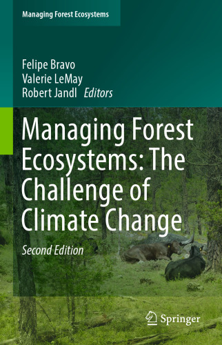 Managing Forest Ecosystems: The Challenge of Climate Change