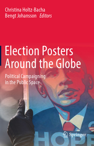 Election Posters Around the Globe: Political Campaigning in the Public Space