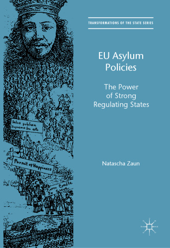 EU Asylum Policies: The Power of Strong Regulating States