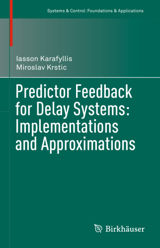 Predictor Feedback for Delay Systems: Implementations and Approximations