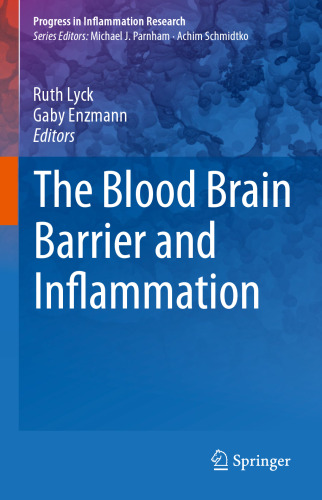 The Blood Brain Barrier and Inflammation