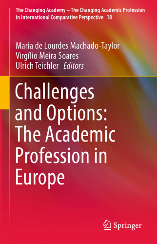 Challenges and Options: The Academic Profession in Europe