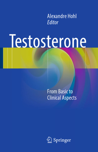 Testosterone: From Basic to Clinical Aspects