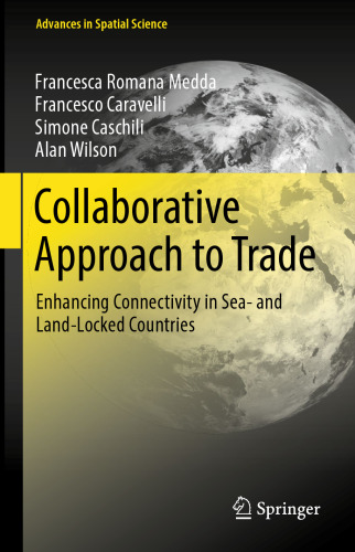 Collaborative Approach to Trade: Enhancing Connectivity in Sea- and Land-Locked Countries