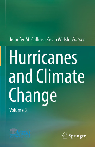 Hurricanes and Climate Change: Volume 3