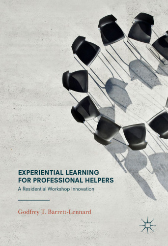 Experiential Learning for Professional Helpers: A Residential Workshop Innovation