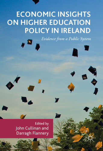 Economic Insights on Higher Education Policy in Ireland: Evidence from a Public System