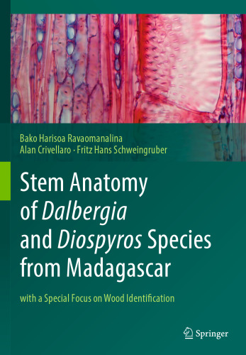 Stem Anatomy of Dalbergia and Diospyros Species from Madagascar: with a Special Focus on Wood Identification