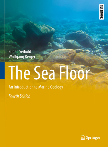 The Sea Floor: An Introduction to Marine Geology