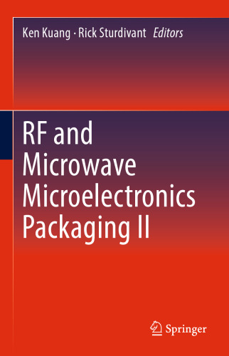 RF and Microwave Microelectronics Packaging II