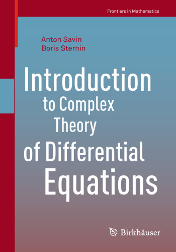 Introduction to Complex Theory of Differential Equations