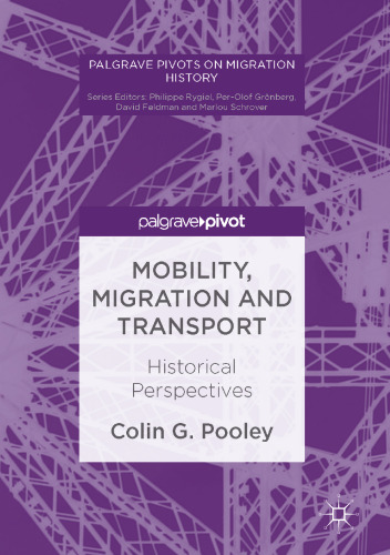 Mobility, Migration and Transport: Historical Perspectives