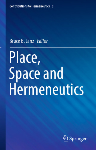 Place, Space and Hermeneutics