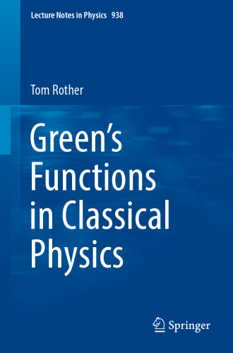 Green’s Functions in Classical Physics