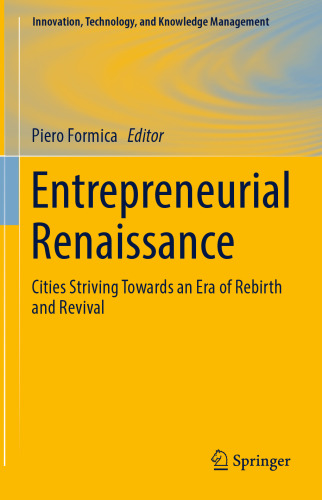 Entrepreneurial Renaissance: Cities Striving Towards an Era of Rebirth and Revival