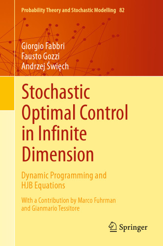 Stochastic Optimal Control in Infinite Dimension: Dynamic Programming and HJB Equations