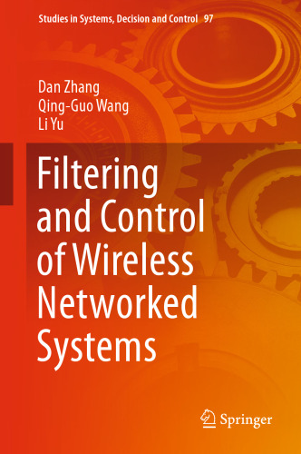 Filtering and Control of Wireless Networked Systems