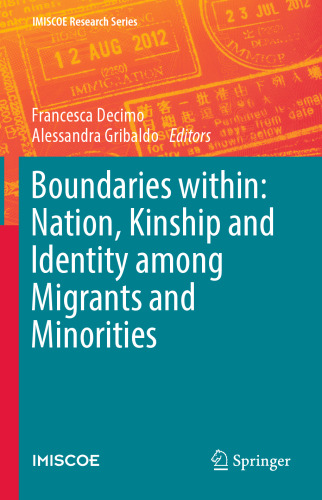 Boundaries within: Nation, Kinship and Identity among Migrants and Minorities