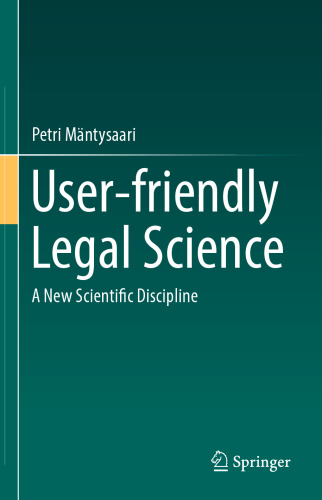 User-friendly Legal Science: A New Scientific Discipline