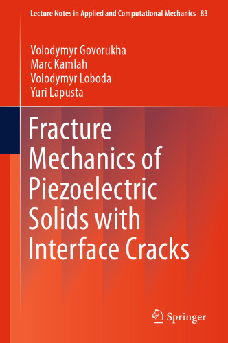 Fracture Mechanics of Piezoelectric Solids with Interface Cracks