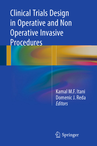 Clinical Trials Design in Operative and Non Operative Invasive Procedures