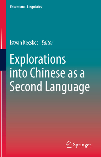 Explorations into Chinese as a Second Language