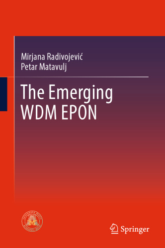 The Emerging WDM EPON