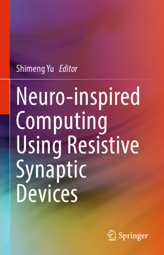 Neuro-inspired Computing Using Resistive Synaptic Devices