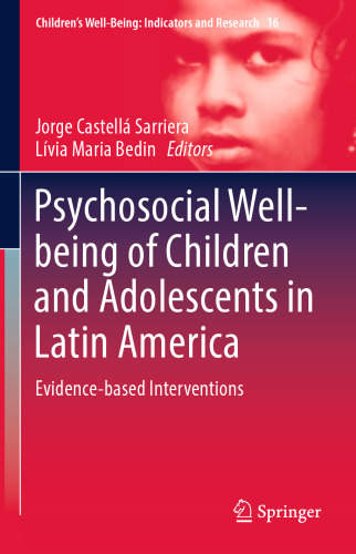 Psychosocial Well-being of Children and Adolescents in Latin America: Evidence-based Interventions