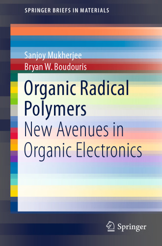 Organic Radical Polymers: New Avenues in Organic Electronics