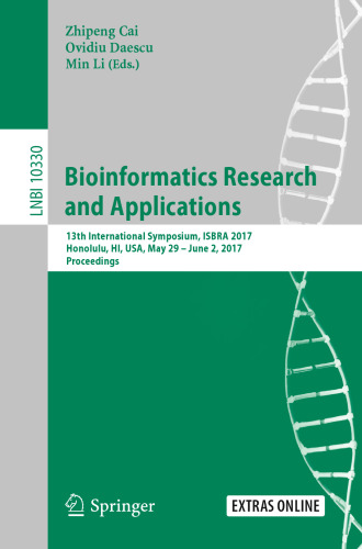 Bioinformatics Research and Applications: 13th International Symposium, ISBRA 2017, Honolulu, HI, USA, May 29 – June 2, 2017, Proceedings